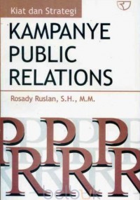 Image of Kiat dan Strategi Kampanye Public Relations